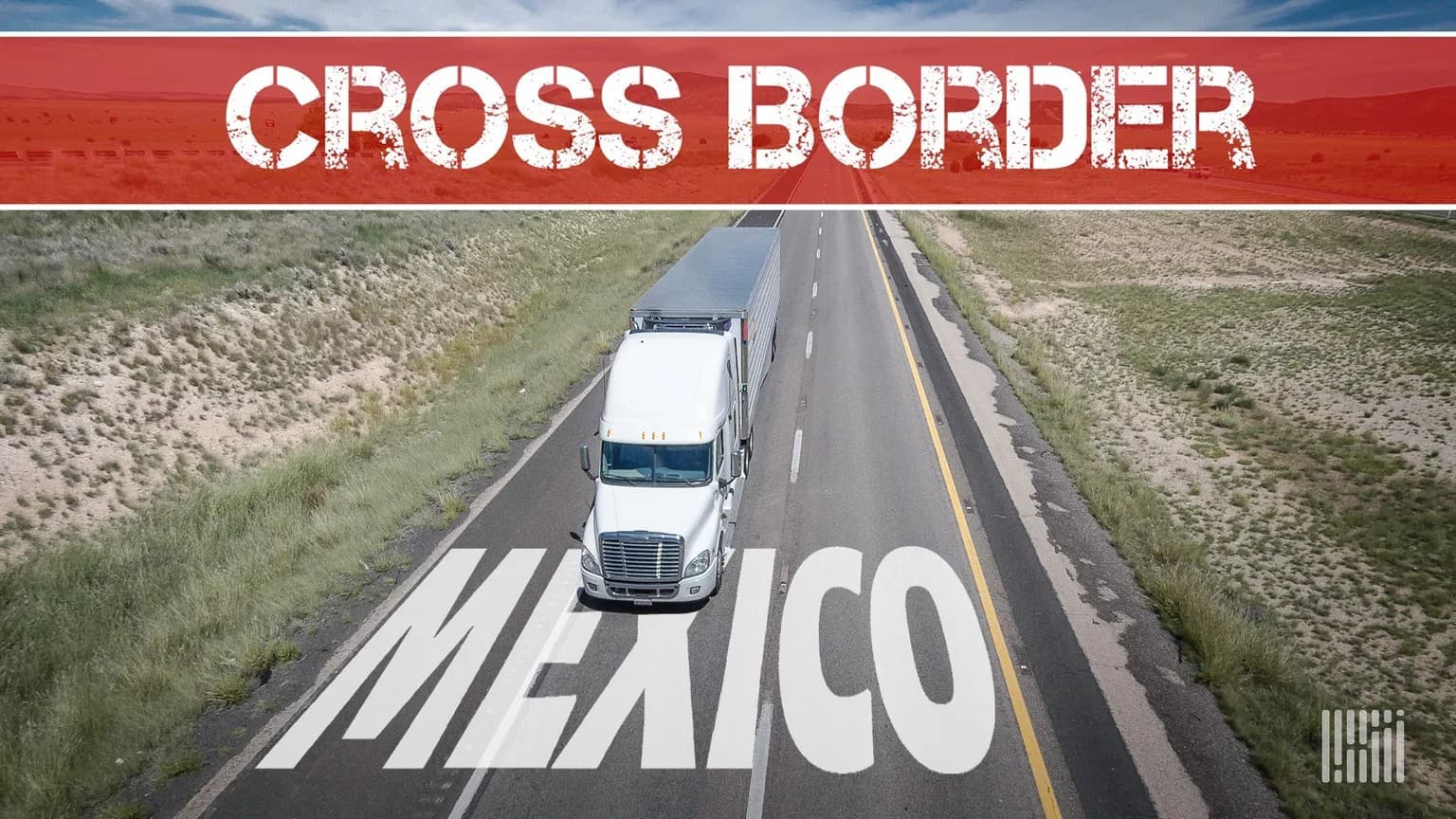 Borderlands Mexico: Desteia using AI to ease looming customs compliance crunch