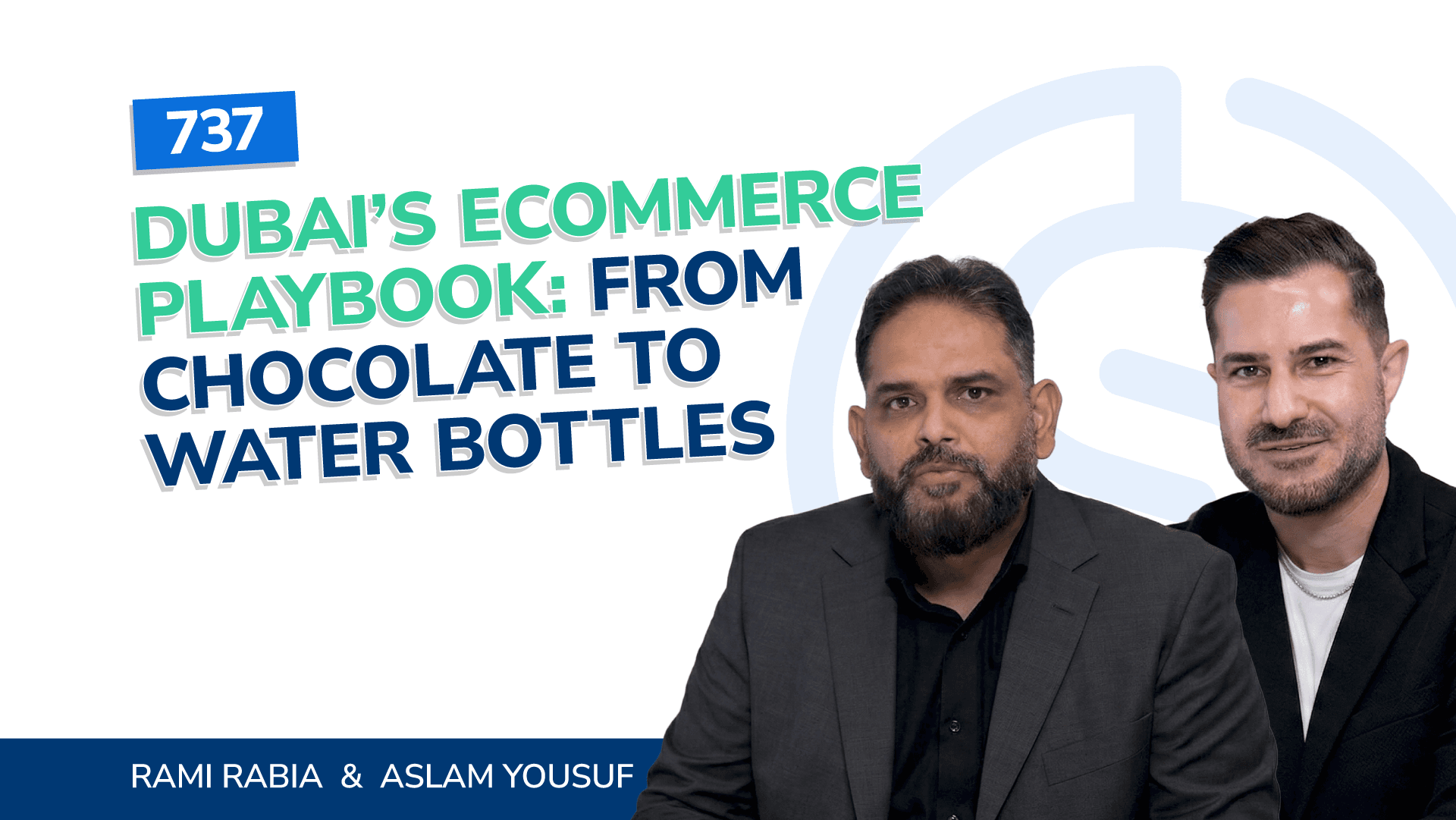 #737 – Dubai’s Ecommerce Playbook: From Chocolate To Water Bottles