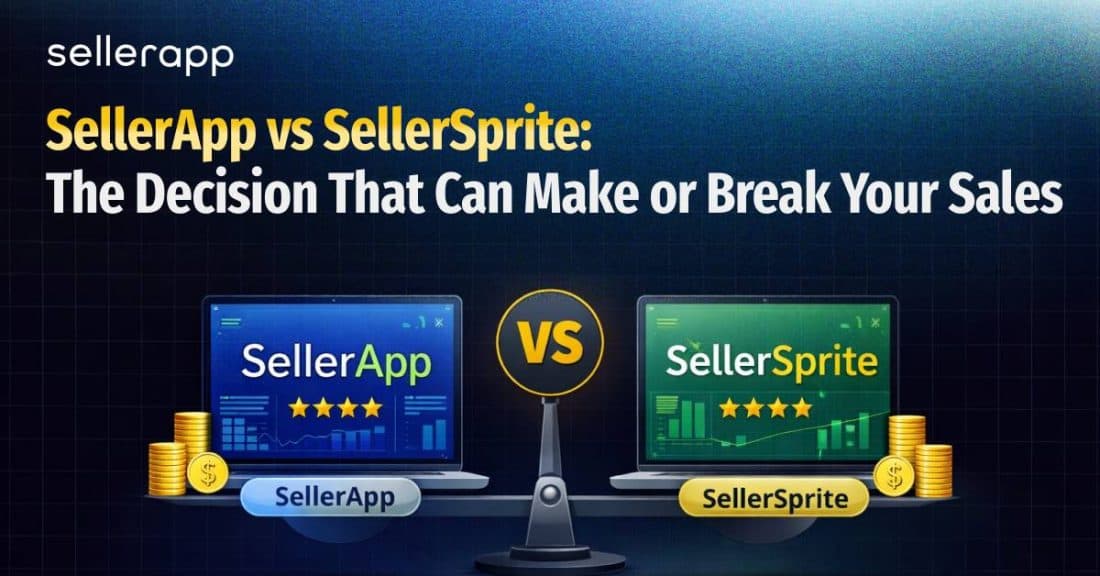 SellerApp vs. SellerSprite: Which Amazon tool is best for you in 2026?