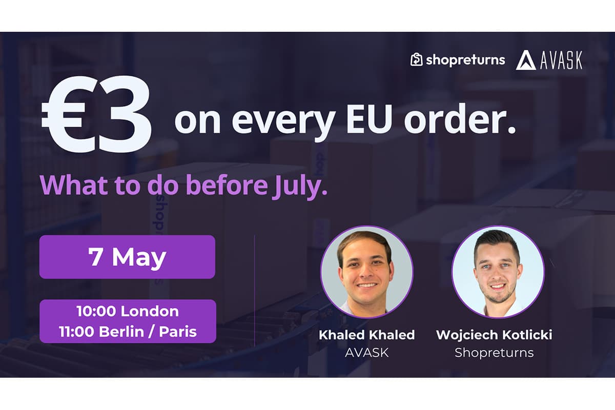 Webinar: €3 on every EU order. What to do before July