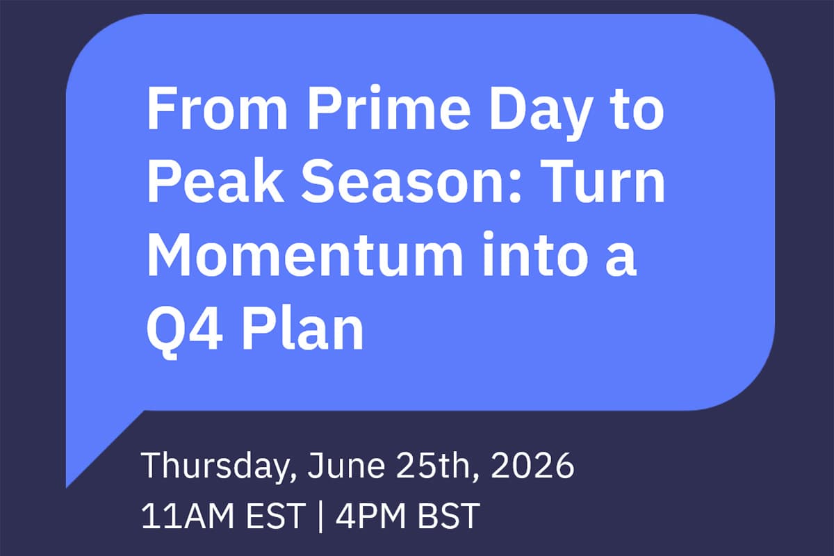 From Prime Day to Peak Season – Turn momentum into a Q4 plan