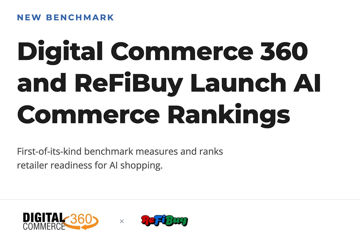 Digital Commerce 360 and ReFiBuy Launch First-of-Its-Kind AI Commerce Rankings