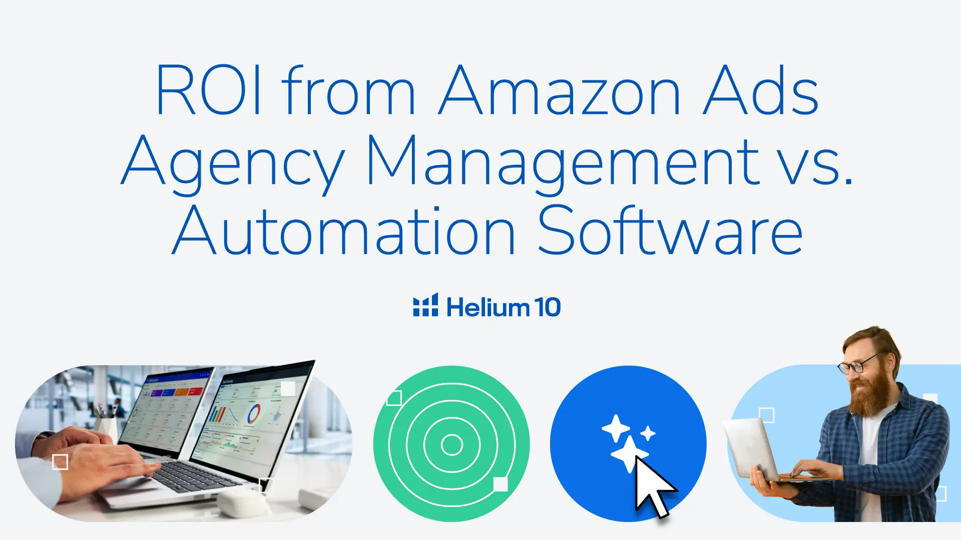 Take Back Control of Your Amazon Advertising: Agency Costs vs. Automation Software